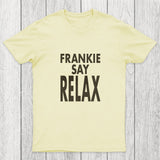 Frankie Say Relax Chicluma T-Shirt