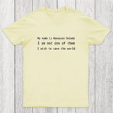 Not One of Them Chicluma T-Shirt