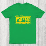 MAY THE F Chicluma T-Shirt