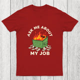 Ask Me About My Job Chicluma T-Shirt