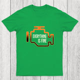 Everything Is Fine Chicluma T-Shirt