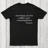 Morning Ritual Hawkins Chicluma T-Shirt