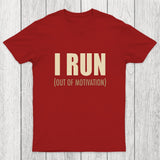I Run (Out of Motivation) Chicluma T-Shirt