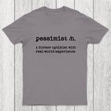 Pessimist Definition Chicluma T-Shirt