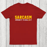Sarcasm Immunity To Bull$H!T Chicluma T-Shirt