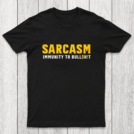 Sarcasm Immunity To Bull$H!T Chicluma T-Shirt