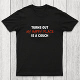 My Happy Place is a Couch Chicluma T-Shirt