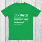 Go Birds Chicluma T-Shirt