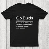 Go Birds Chicluma T-Shirt