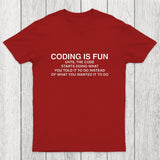 Coding Is Fun Until Code Does What You Told It To Chicluma T-Shirt