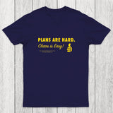 Chaos is Easy Chicluma T-Shirt