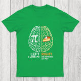 Funny Pi Day Left Vs Right Brain Pie Chicluma T-Shirt