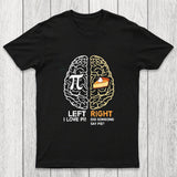 Funny Pi Day Left Vs Right Brain Pie Chicluma T-Shirt