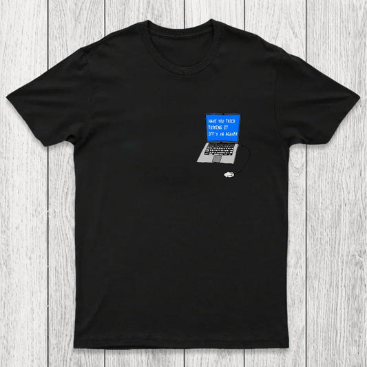 Turning It Off&On Again Chicluma T-Shirt