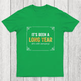 It's Been A Long Year Chicluma T-Shirt