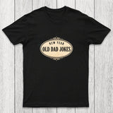 New Year, Old Dad Jokes Chicluma T-Shirt