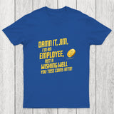 Damn It Jim Chicluma T-Shirt