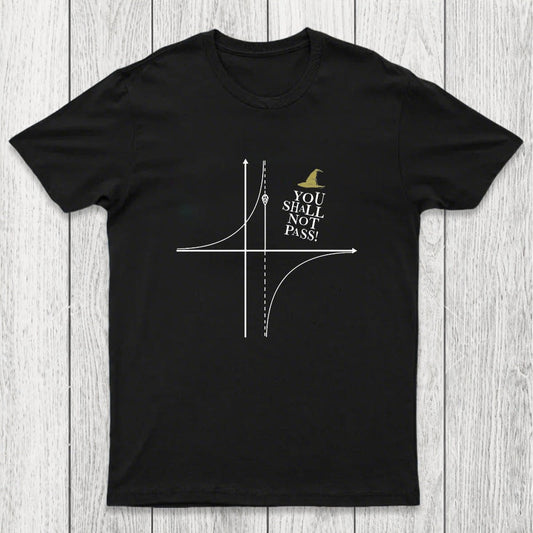 YOU SHALL NOT PASS! Chicluma T-Shirt