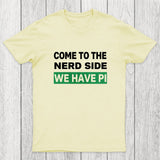 We Have Pi Chicluma T-Shirt