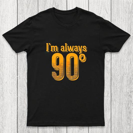 I'm Always Right Math Chicluma T-Shirt