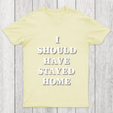 Stay Home Chicluma T Shirt