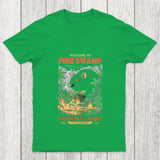 Welcome To Fire Swamp Chicluma T Shirt