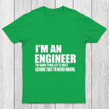 An Engineer Chicluma T Shirt