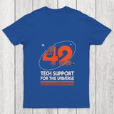 42 Tech Support For The Universe Chicluma T Shirt