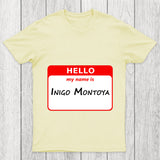 My Name Is Inigo Montoya Chicluma T Shirt