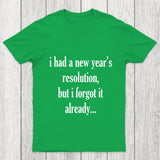 New Year'S Resolution Chicluma T Shirt