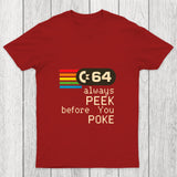 C 64 Peek Before You Poke Chicluma T Shirt
