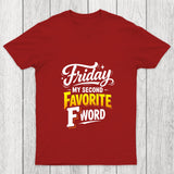 Friday My Second Favorite F Word Chicluma T Shirt