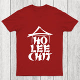 Ho Lee Chit Chicluma T Shirt