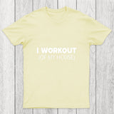 Workout Of My House Chicluma T Shirt