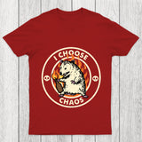 I Choose Chaos Chicluma T Shirt