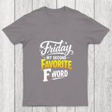 Friday My Second Favorite F Word Chicluma T Shirt