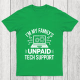 I'M My Family S Unpaid Tech Support Chicluma T Shirt