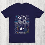 Bad Chemistry Jokes Chicluma T Shirt