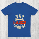 Nap Marathon Champion Chicluma T Shirt