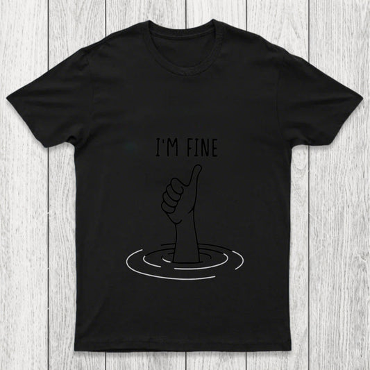 I'M Fine Like Hand Thumbs Up On Water Surface Chicluma T Shirt