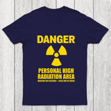 High Radiation Area Chicluma T Shirt