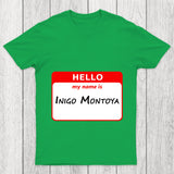 My Name Is Inigo Montoya Chicluma T Shirt