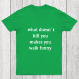 Walk Funny Chicluma T Shirt