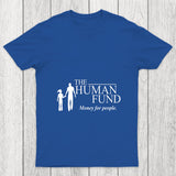 The Human Fund Money For People Chicluma T Shirt