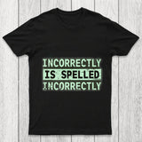 Incorrectly Chicluma T Shirt