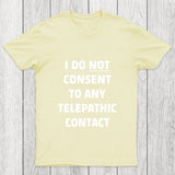 No Telepathy Chicluma T Shirt
