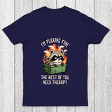 The Rest Of You Need Therapy Chicluma T Shirt