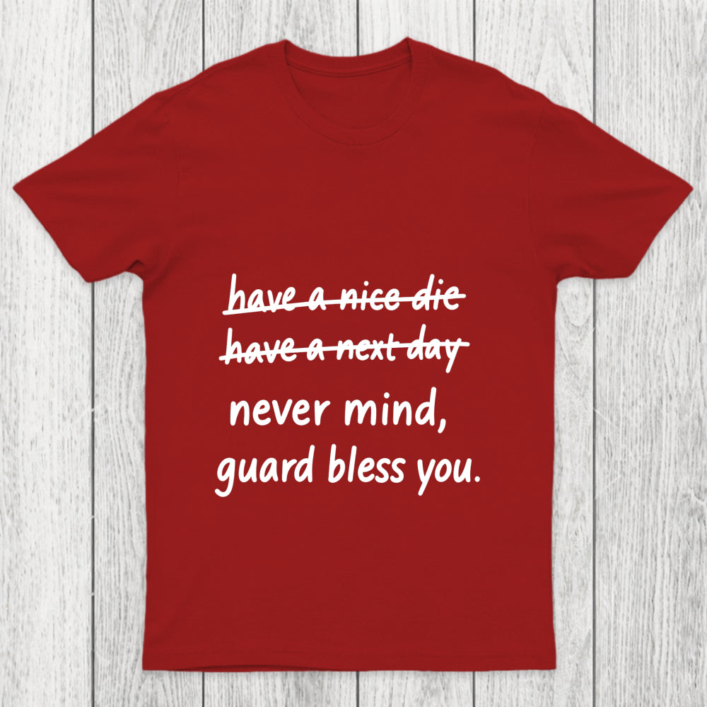 Never Mind Chicluma T Shirt