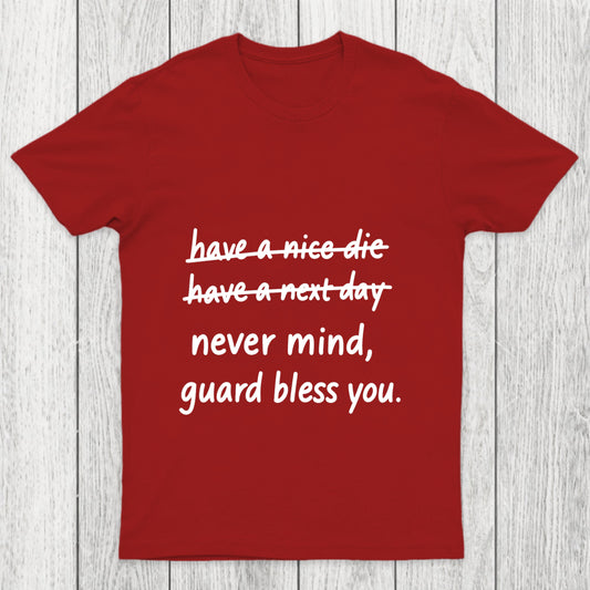 Never Mind Chicluma T Shirt