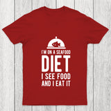 I'm On A Seafood Diet Chicluma T Shirt